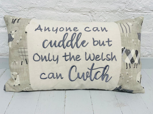 Sheep Design-Anyone can cuddle but only the Welsh can Cwtch -New