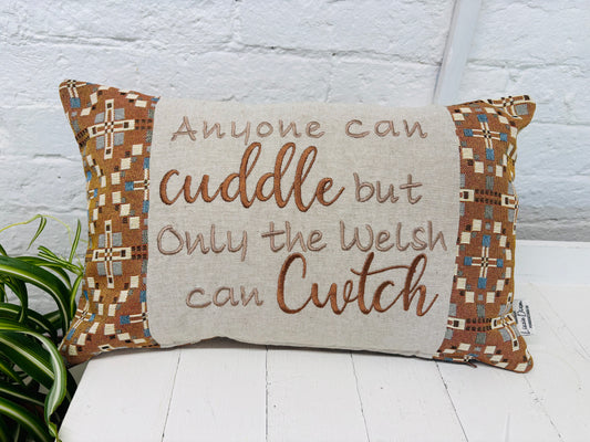 Anyone can Cuddle but only the Welsh can Cwtch Cushio-Vintage Cross  Welsh blanket design.