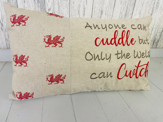 Anyone can Cuddle but only the Welsh can Cwtch-Welsh dragon panel long cushion