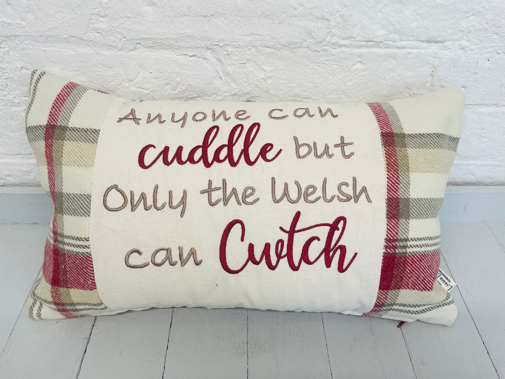 Any one can Cuddle but only the Welsh can Cwtch Cushion-Handmade welsh gifts-Reds and Cream -wool touch fabric