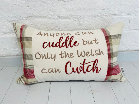 Anyone can cuddle but only the Welsh can Cwtch-Wool touch fabric Panel square Cushion