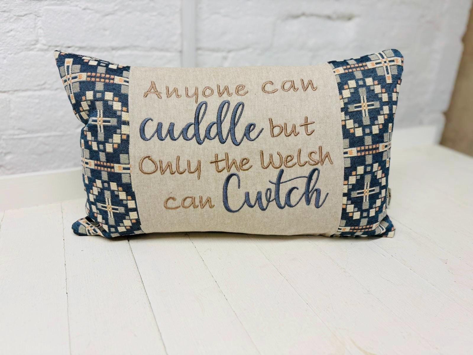 Anyone can Cuddle but only the Welsh can Cwtch Cushio-Vintage Cross Welsh blanket design.
