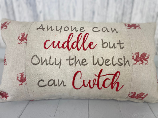 Anyone can Cuddle but only the Welsh can Cwtch-Welsh dragon panel long cushion