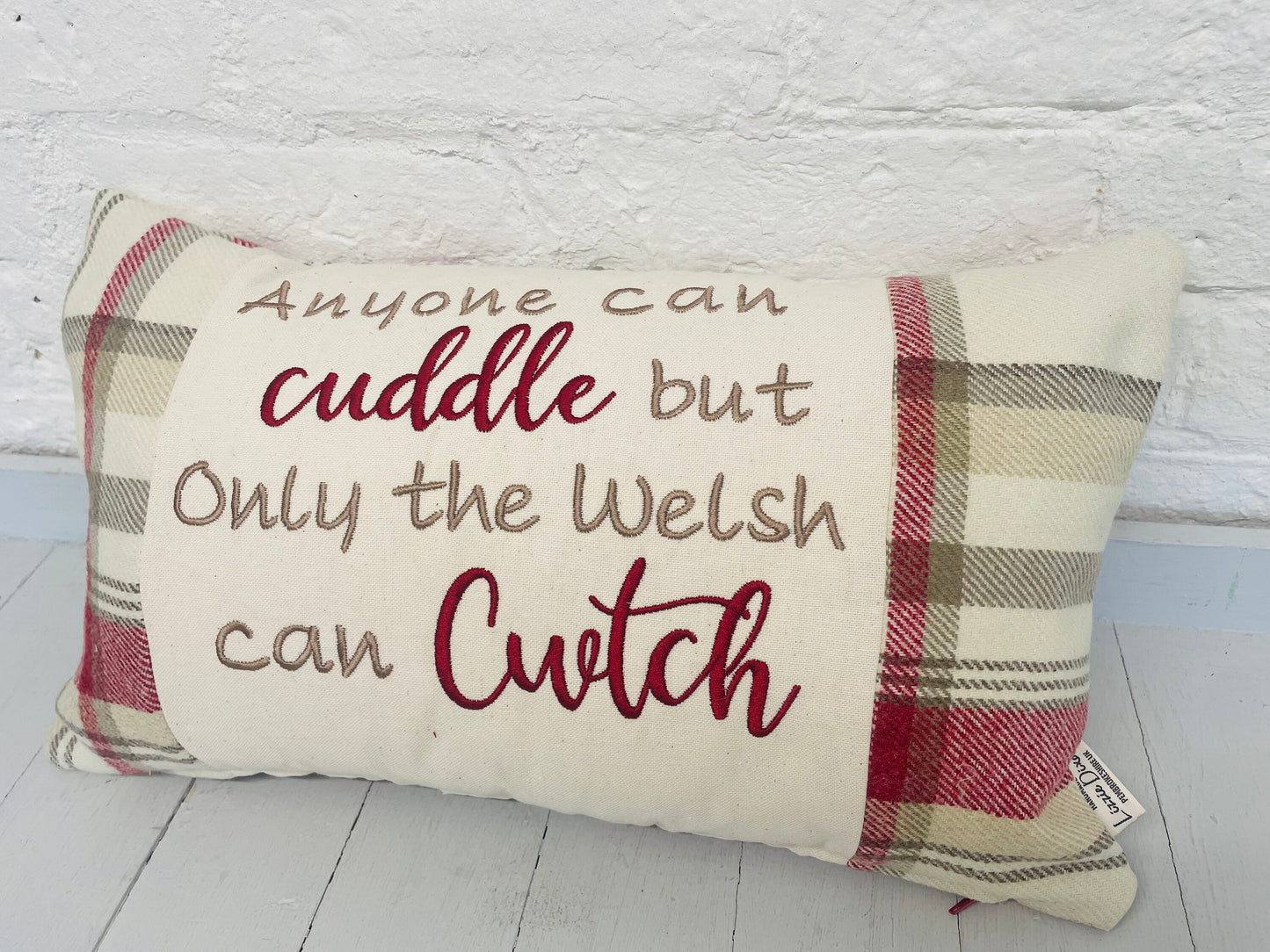 Any one can Cuddle but only the Welsh can Cwtch Cushion-Handmade welsh gifts-Reds and Cream -wool touch fabric